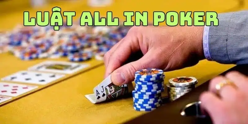 Trường hợp all in Poker khi chỉ còn 2 người chơi