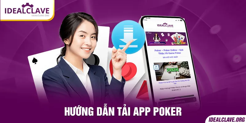 Hướng dẫn tải app Poker đơn giản trên di động